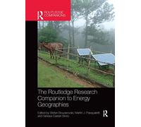 The Routledge Research Companion To Energy Geographies
