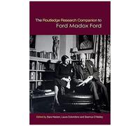 The Routledge Research Companion To Ford Madox Ford