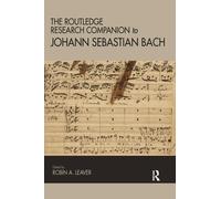 The Routledge Research Companion To Johann Sebastian Bach