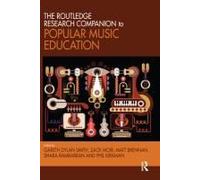 The Routledge Research Companion To Popular Music Education