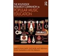 The Routledge Research Companion To Popular Music Education