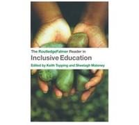 The RoutledgeFalmer Reader in Inclusive Education by Sheelagh Maloney Keith J. Topping (Auteur)