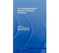 The RoutledgeFalmer Reader in Inclusive Education by Sheelagh Maloney Keith J. Topping (Auteur)