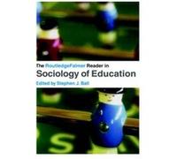 The RoutledgeFalmer Reader in Sociology of Education by Stephen Ball Stephen Ball (Auteur)