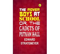 The Rover Boys at School