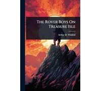 The Rover Boys On Treasure Isle