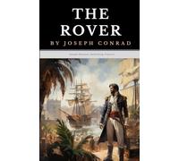 The Rover: The Original 1923 Sea Adventure Classic