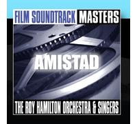 The Roy Hamilton Orchestra and Singers - Film Soundtrack Masters: Amistad