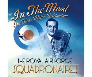The Royal Air Force Squadronaires - in The Mood [Import]