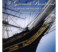 The Royal Artillery Band - A Greenwich Bandstand [Import]