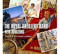 The Royal Artillery Band - New Horizons [Import]