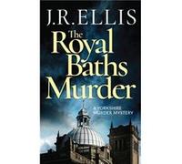 The Royal Baths Murder by J. R. Ellis Unknown (Auteur)