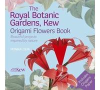 The Royal Botanic Gardens Kew Origami Flowers Book by Monika CILMI Monika CILMI (Auteur)