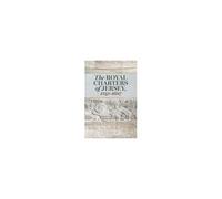 The Royal Charters Of Jersey, 1341-1687