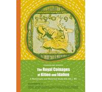 The Royal Coinages of Kition and Idalion: A Numismatic and Historical Study 6th-4th C. Bc