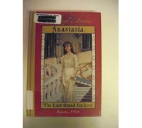 The Royal Diaries: Anastasia: The Last Grand Duchess, Russia, 1914