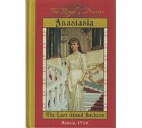 The Royal Diaries: Anastasia: The Last Grand Duchess, Russia, 1914