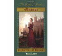 The Royal Diaries: Eleanor: Crown Jewel of Aquitaine, France, 1136: Eleanor: Crown Jewel Of Aqui Tane