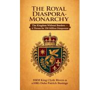 The Royal Diaspora Monarchy