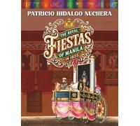 The Royal Fiestas of Manila in 1825