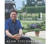 The Royal Gardeners Alan Titchmarsh (Auteur)