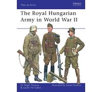 The Royal Hungarian Army In World War Ii