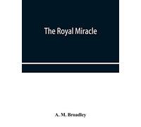 The Royal Miracle