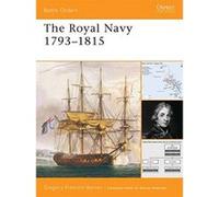 The Royal Navy 1793-1815, Battle Orders, 31 Gregory Fremont-Barnes (Auteur)