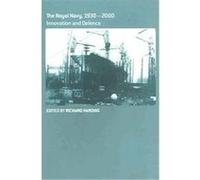 The Royal Navy, 1930-2000, Naval Policy and History Series Richard Harding (Auteur)