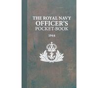 The Royal Navy Officer's Pocket-Book - [Version Originale] Inconnu (Auteur)