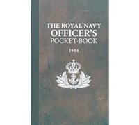The Royal Navy Officer's Pocket-Book - [Version Originale] Inconnu (Auteur)