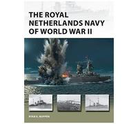 The Royal Netherlands Navy Of World War Ii