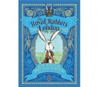 The Royal Rabbits of London 1 by Santa Montefiore & Simon Sebag Montefiore & Illustrated by Kate Hindley Santa Montefiore Simon Sebag Montefiore Illustrated by Kate Hindley (Auteur)