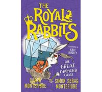The Royal Rabbits: The Great Diamond Chase (Volume 3)