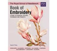 The Royal School of Needlework Book of Embroidery by Various Inconnu (Auteur)