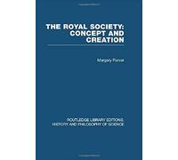 The Royal Society: Concept And Creation
