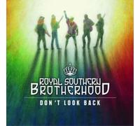 ROYAL SOUTHERN BROTHERHOOD - DON'T LOOK BACK CD NEUF