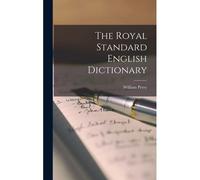The Royal Standard English Dictionary
