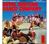 The Royal Tahitian Dance Company - Songs & Dances of Tahiti by The Royal Tahitian Dance Company (1993-09-11)