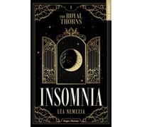 The royal thorns T01 - Broché + Jaspage Insomnia - Léa Nemezia - Hugo Roman - broché - Roman