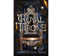The Royal Throne League of Rulers, Book 3 - Jennifer Anne Davis - Reign Publishing - ebook (ePub) - Livre