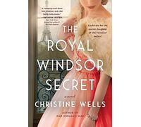 The Royal Windsor Secret: A Novel