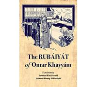 The Rubáiyát of Omar Khayyám: Illustrated