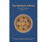 The Rubaiyat Of Rumi, The Ergin Translations, Volume 1
