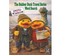 The Rubber Duck Travel Series Word Search: United Kingdom: Tour the United Kingdom in 1000 Words, the food, historic sites, castles, ancient stones and finally a visit to the pub