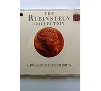 The Rubinstein Collection - Carnegie Hall Highlights
