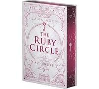 The Ruby Circle. All unsere Lu¨gen | Jana Hoch Jana Hoch (Auteur)