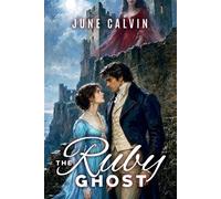 The Ruby Ghost - June Calvin - Histria Romance - ebook (ePub) - Livre
