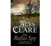The Rufus Spy (An Aelf Fen Mystery) - [Version Originale] Inconnu (Auteur)