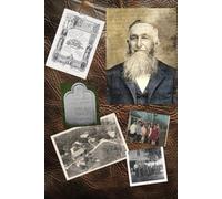The Ruhlig Past Should Not Be Forgotten: A collection of historical information about the Ruhlig Family, and Extended Family